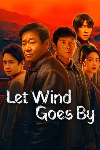 مسلسل دع الريح تمر Let Wind Goes By الحلقة 23 مترجمة